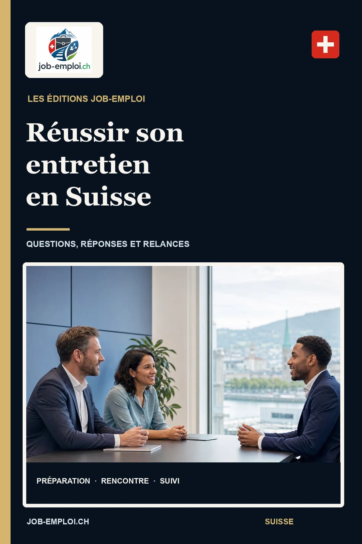Couverture du livre Réussir son entretien en Suisse, éditions Job-Emploi